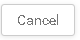 4. Cancel