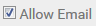 40. Allow Email