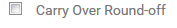 6. Carry Over Round Off