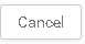14. Cancel