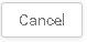11. Cancel