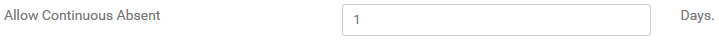 3. Allow Continuous Absent