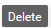 7. Delete