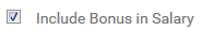 6. Include Bonus in Salary